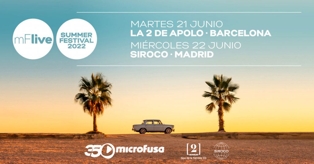 Microfusa Summer Festival 2022 Madrid